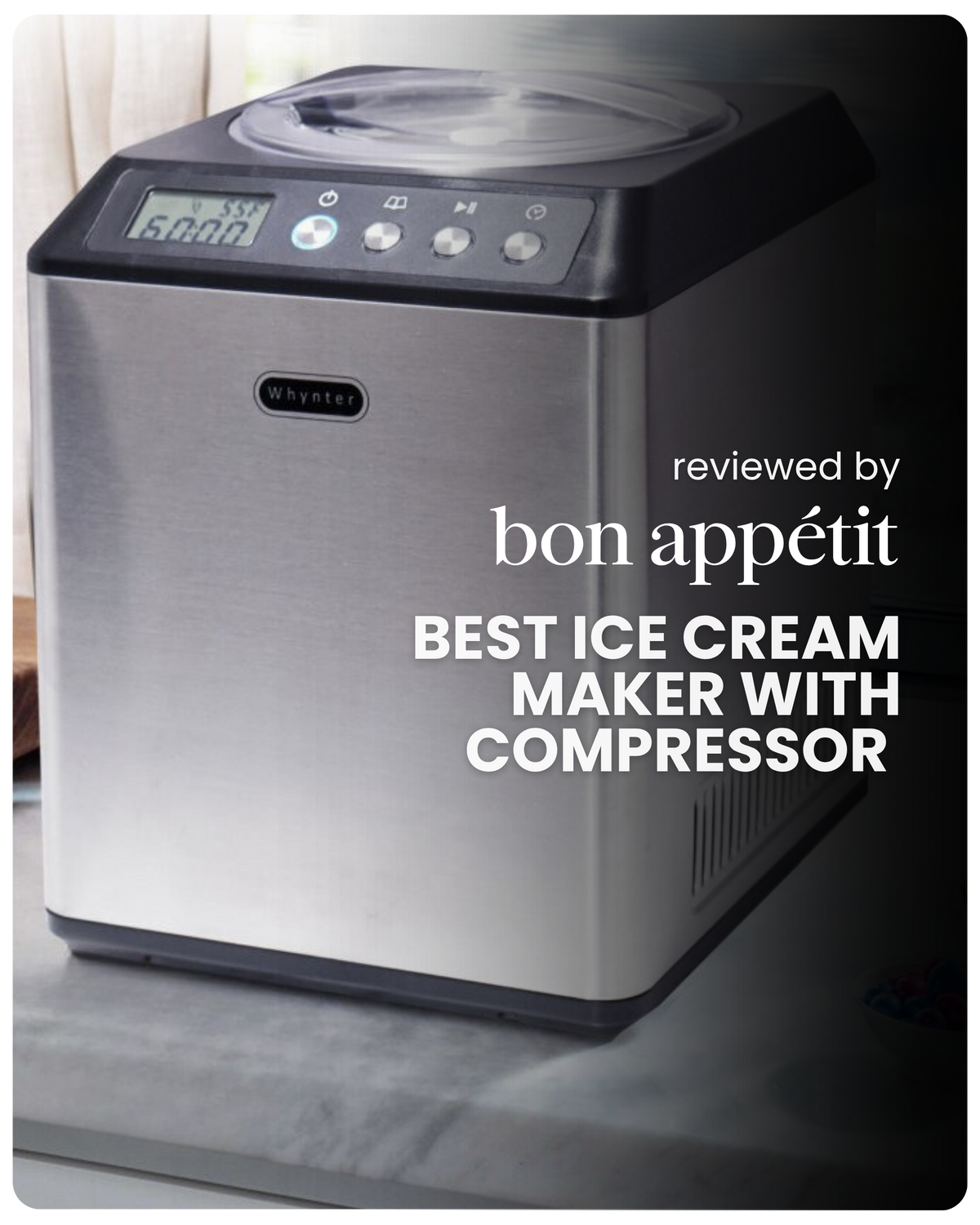 Best Ice Cream Maker with Compressor