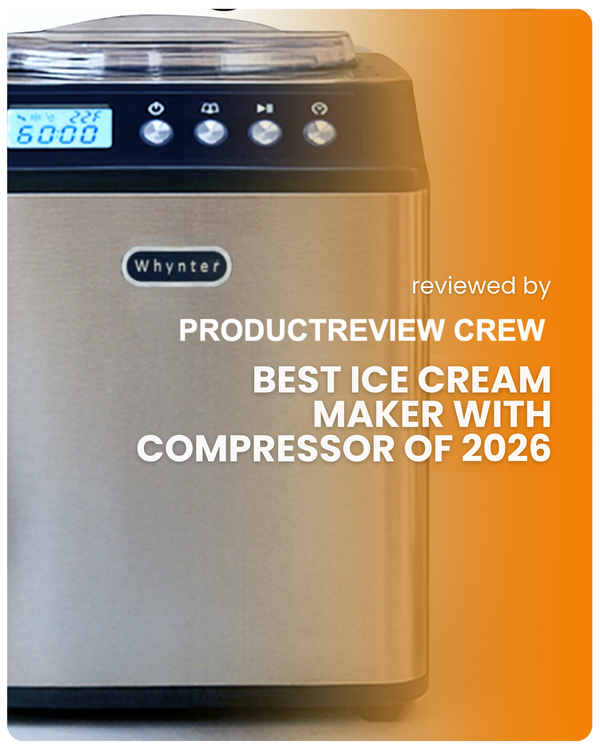 Best Ice Cream Maker with Compressor of 2026